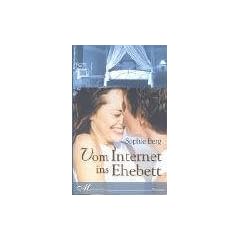 Vom Internet ins Ehebett