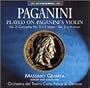 Paganini Played on Paganini's Violin, Vol. 2