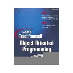 Sams Teach Yourself Object Oriented Programming in 21 Days