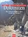  : Die Klettersteige der Dolomiten. Die sch&ouml;nsten Routen in allen Schwierigkeitsgraden