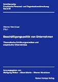 Produkt-Bild: Besch&auml;ftigungspolitik von Unternehmen: Theoretische Erkl&auml;rungsans&auml;tze und empirische Erkenntnisse