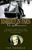 Married in Paris- A Memoir