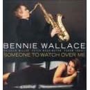 Click here to buy Someone to Watch over Me by  Bennie Wallace .