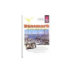 D�nemark Handbuch. Von den Str�nden J�tlands bis zur Kulturmetropole Kopenhagen
