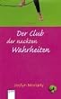 Der Club der nackten Wahrheiten