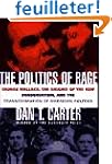 The Politics of Rage: George Wallace,...