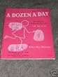 A Dozen a Day Mini Book (Technical Exercises for the Piano to Be Done Each Day Before Practicing