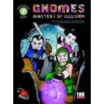 Gnomes: Masters of Illusion