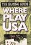 Where to Play in the USA: The Gaming Guide