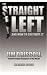 The Straight Left and How to Cultivate It