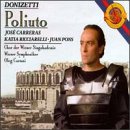 Donizetti - Poliuto / Carreras, Ricciarelli, Pons