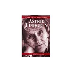 Astrid Lindgren: Ein Lebensbild