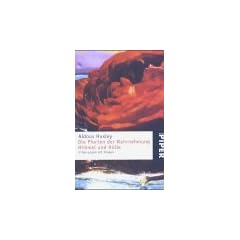 Die Pforten der Wahrnehmung - Himmel und H�lle