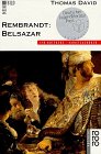 Mein Bild - Rembrandt: Belsazar - Thomas David