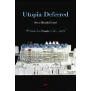 Utopia Deferred: Writings from Utopie (1967-1978) (Foreign Agents)