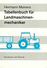 Tabellenbuch f�r Landmaschinentechnik...