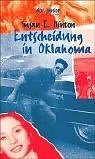 Entscheidung in Oklahoma - Susan E. Hinton