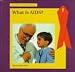 What Is AIDS? (The Aids Awareness Library)