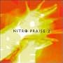 Nitro Praise 2