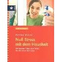 Null Stress mit dem Haushalt. Die besten Tipps und Tricks für die erste Wohnung (Taschenbuch)