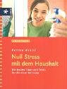 Produkt-Bild: Null Stress mit dem Haushalt. Die besten Tipps und Tricks f&uuml;r die erste Wohnung