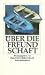 Über die Freundschaft con Libri relativi al nominativo: 21XDBNAM87L._SL75_