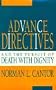 Advance Directives and the Pursuit of Death with Dignity (Medical Ethics)