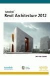 Revit Architecture 2012 (Diseño Y Creatividad (am))