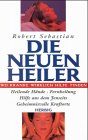 Produkt-Bild: Die neuen Heiler