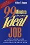 99 Minutes to Your Ideal Job