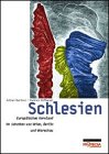 Produkt-Bild: Schlesien: Europ&auml;isches Kernland im Schatten von Wien, Berlin und Warschau