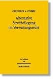 Alternative Streitbeilegung im Verwaltungsrecht