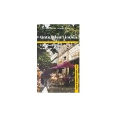 Unter den Linden. Ein Spaziergang von Haus zu Haus