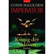 Imperator: Imperator 02. K�nig der Sklaven: Bd 2
