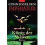 Imperator: - K�nig der Sklaven: Roman: BD 2