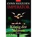 Imperator: Imperator 02. König der Sklaven.: Bd 2
