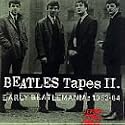 Beatles Tapes, Vol. 2: Early Beatlemania 1963-1964