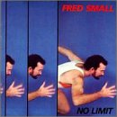 No Limit an album by Small Fred