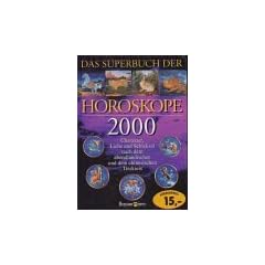 Das Superbuch der Horoskope 2000