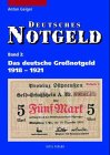 Das deutsche Gro�notgeld 1918-1921