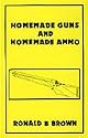 Homemade Guns & Homemade Ammo