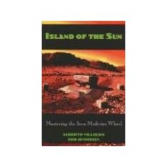 Island of the Sun: Mastering the Inca Medicine Wheel