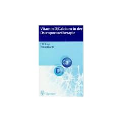 Vitamin D / Calcium in der Osteoporosetherapie