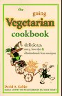 The Going Vegetarian Cookbook:: Delicious, Easy, Low-Fat, & Cholesterol-Free Recipes