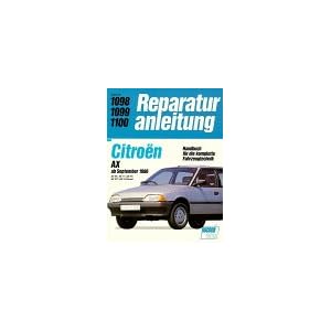 Citroen AX. Benzin- und Dieselmodelle ab September 1986 bis Baujahr 1991. AX 10 / AX 11 / AX 14 / AX GT / AX 14 Diesel.