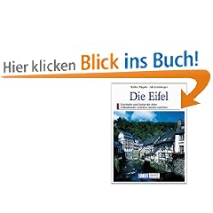 Die Eifel. Entdeckungsreisen durch Landschaft, Geschichte, Kultur und Kunst - von Aachen bis zur Mosel (DuMont-Kunst-Reisef�hrer)