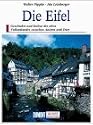 Die Eifel. Entdeckungsreisen durch Landschaft, Geschichte, Kultur und Kunst - von Aachen bis zur Mosel (DuMont-Kunst-Reisef&uuml;hrer)