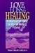 Love, Loss and Healing: A Woman