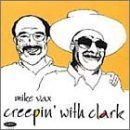 Creepin' With Clark by Mike Vax