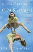 Divine Secrets of the Ya-Ya Sisterhood
